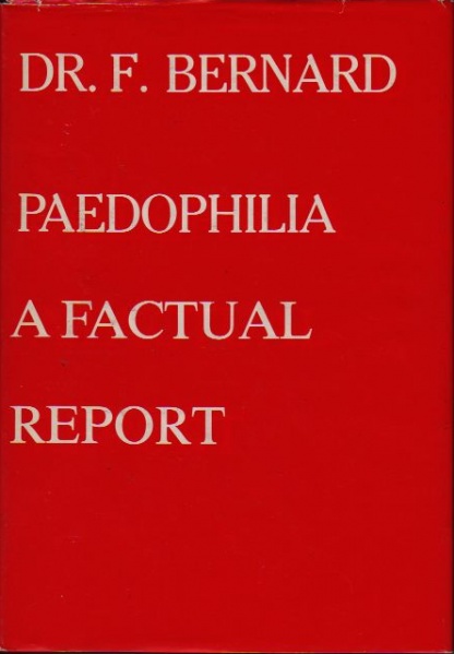 File:Bernard Paedophilia A Factual Report.jpg